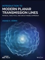 Cover: Introduction To Modern Planar Transmission Lines - Wiley
