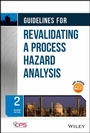 Cover: Guidelines for Revalidating a Process Hazard Analysis - Wiley