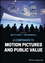 Cover: A Companion to Motion Pictures and Public Value - Wiley