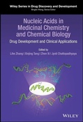 Cover: Nucleic Acids in Medicinal Chemistry and Chemical Biology - Wiley