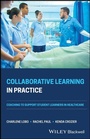 Cover: Collaborative Learning in Practice - Wiley