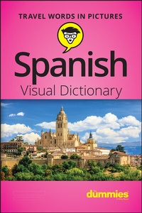 Abbildung von: Spanish Visual Dictionary For Dummies - Wiley-Scrivener