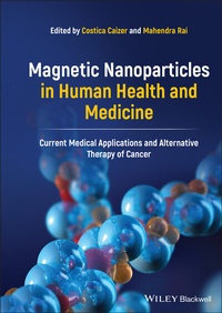 Abbildung von: Magnetic Nanoparticles in Human Health and Medicine - Wiley