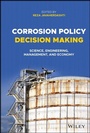 Cover: Corrosion Policy Decision Making - Wiley