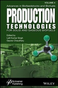 Cover: Advances in Biofeedstocks and Biofuels, Volume 4, Production Technologies for Solid and Gaseous Biofuels - Wiley-Scrivener