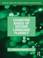 Cover: Cognitive Bases of Second Language Fluency - Routledge