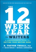 Cover: The 12 Week Year for Writers - Wiley