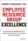 Cover: Employee Resource Group Excellence - Wiley