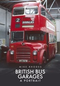 Cover: British Bus Garages - Amberley Publishing