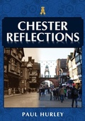 Cover: Chester Reflections - Amberley Publishing
