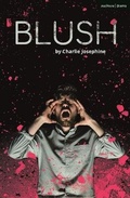 Cover: Blush - Methuen Drama