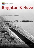 Cover: Historic England: Brighton & Hove - Amberley Publishing