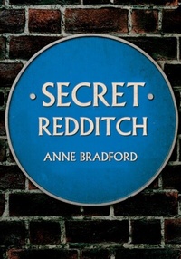 Abbildung von: Secret Redditch - Amberley Publishing