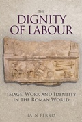Cover: The Dignity of Labour - Amberley Publishing