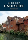Cover: 50 Gems of Hampshire - Amberley Publishing