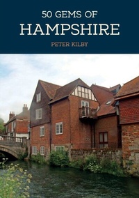 Abbildung von: 50 Gems of Hampshire - Amberley Publishing