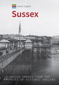 Cover: Historic England: Sussex - Amberley Publishing