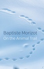 Cover: On the Animal Trail - Wiley