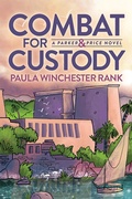 Cover: Combat for Custody - Morgan James Fiction