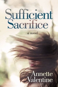 Abbildung von: Sufficient Sacrifice - Morgan James Publishing