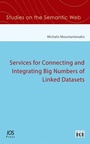 Cover: Services for Connecting and Integrating Big Numbers of Linked Datasets - IOS Press,US