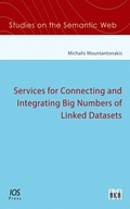 Cover: Services for Connecting and Integrating Big Numbers of Linked Datasets - IOS Press,US