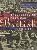 Cover: Understanding Post-War British Society - Routledge