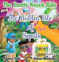 Cover: The Snotty Nosed Kids - Snk. Rocks LLC