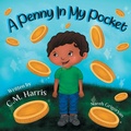 Cover: A Penny In My Pocket - Purple Diamond Press