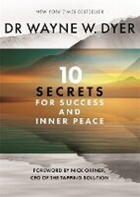Enlarge image Cover: 10 Secrets for Success and Inner Peace - Hay House UK Ltd