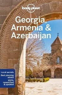 Abbildung von: Lonely Planet Georgia, Armenia & Azerbaijan - Lonely Planet Global Limited