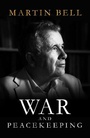 Cover: War and Peacekeeping - Oneworld Publications