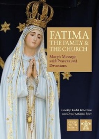 Enlarge image Cover: Fatima: the Family and the Church - Catholic Truth Society