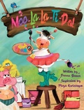 Cover: Moo-La-La-Ti-Da! - Indigo Books LLC