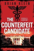 Cover: The Counterfeit Candidate - Level Best Books