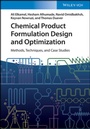 Cover: Chemical Product Formulation Design and Optimization - Wiley-VCH