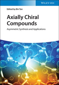 Abbildung von: Axially Chiral Compounds - Wiley-VCH