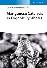 Abbildung von: Manganese Catalysis in Organic Synthesis - Wiley-VCH