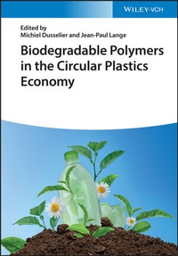 Abbildung von: Biodegradable Polymers in the Circular Plastics Economy - Wiley-VCH
