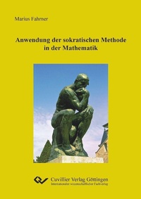 Abbildung von: Anwendung der sokratischen Methode in der Mathematik - Cuvillier Verlag