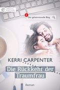 Cover: Die R&uuml;ckkehr der Traumfrau - CORA Verlag
