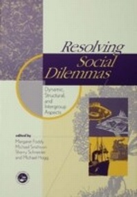 Enlarge image Cover: Resolving Social Dilemmas - Psychology Press Ltd