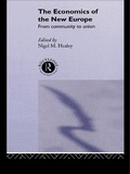 Cover: The Economics of the New Europe - Routledge