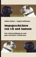 Cover: Mopsgeschichten von Uli und Samson - Books on Demand