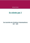 Cover: Ex oriente pax 2 - Books on Demand