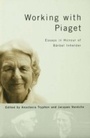 Cover: Working with Piaget - Psychology Press Ltd