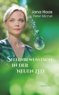 Cover: Seelenbewusstsein in der Neuen Zeit - Aquamarin Verlag