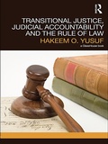 Cover: Transitional Justice, Judicial Accountability and the Rule of Law - Routledge