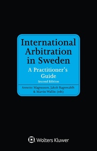 Abbildung von: International Arbitration in Sweden - Kluwer Law International