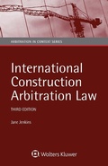 Bild: International Construction Arbitration Law - Kluwer Law International